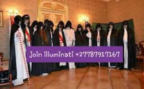 GET ILLUMINATI REFERENCE CODE TO BECOME A MEMBER +27787917167 in South Africa, Benoni, Boksburg, Brakpan, Carletonville, Germiston, Johannesburg, Krugersdorp, Mafikeng, Pretoria, Randburg, Randfontein